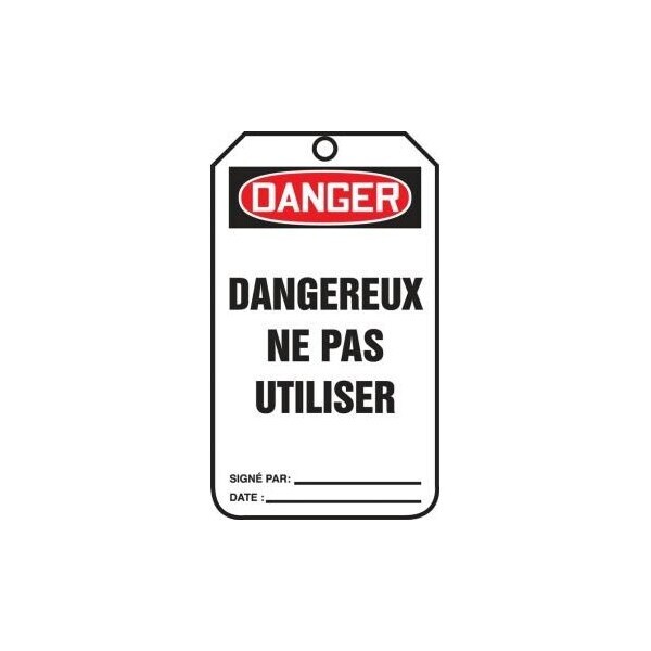Accuform French Safety Tags, DANGER DANGEREUX NE PAS UTILISER, 5.75in x 3.25in, RP-Plastic, 25PK TCF021PTP - main
